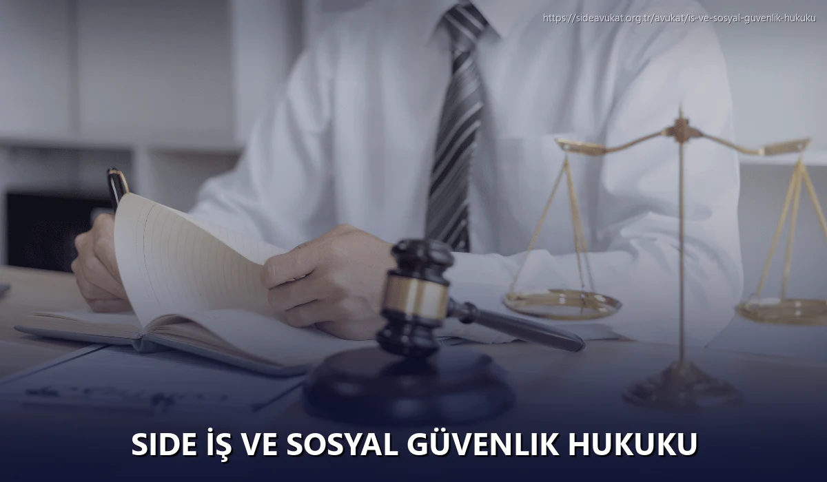 Side İş ve Sosyal Güvenlik Hukuku