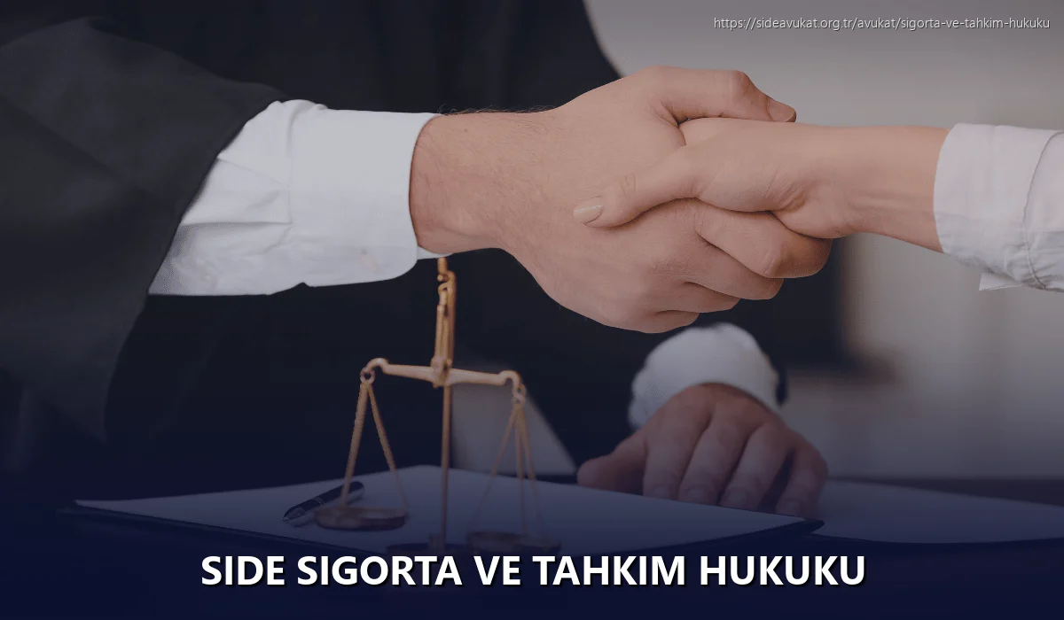 Side Sigorta ve Tahkim Hukuku